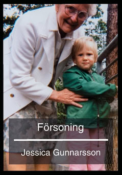 Jessica Gunnarsson : Försoning