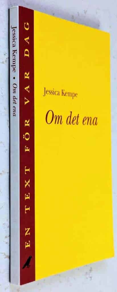 Jessica Kempe : Om det ena