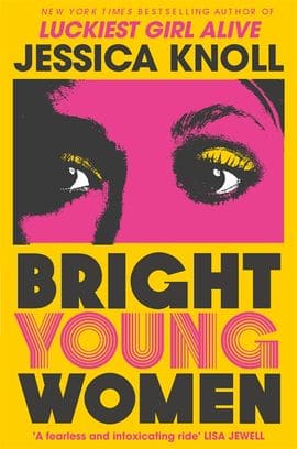 Jessica Knoll : Bright Young Women