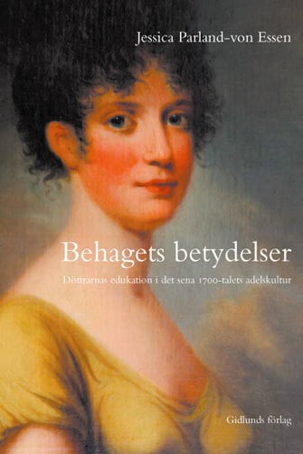 Jessica Parland-von Essen : Behagets betydelser