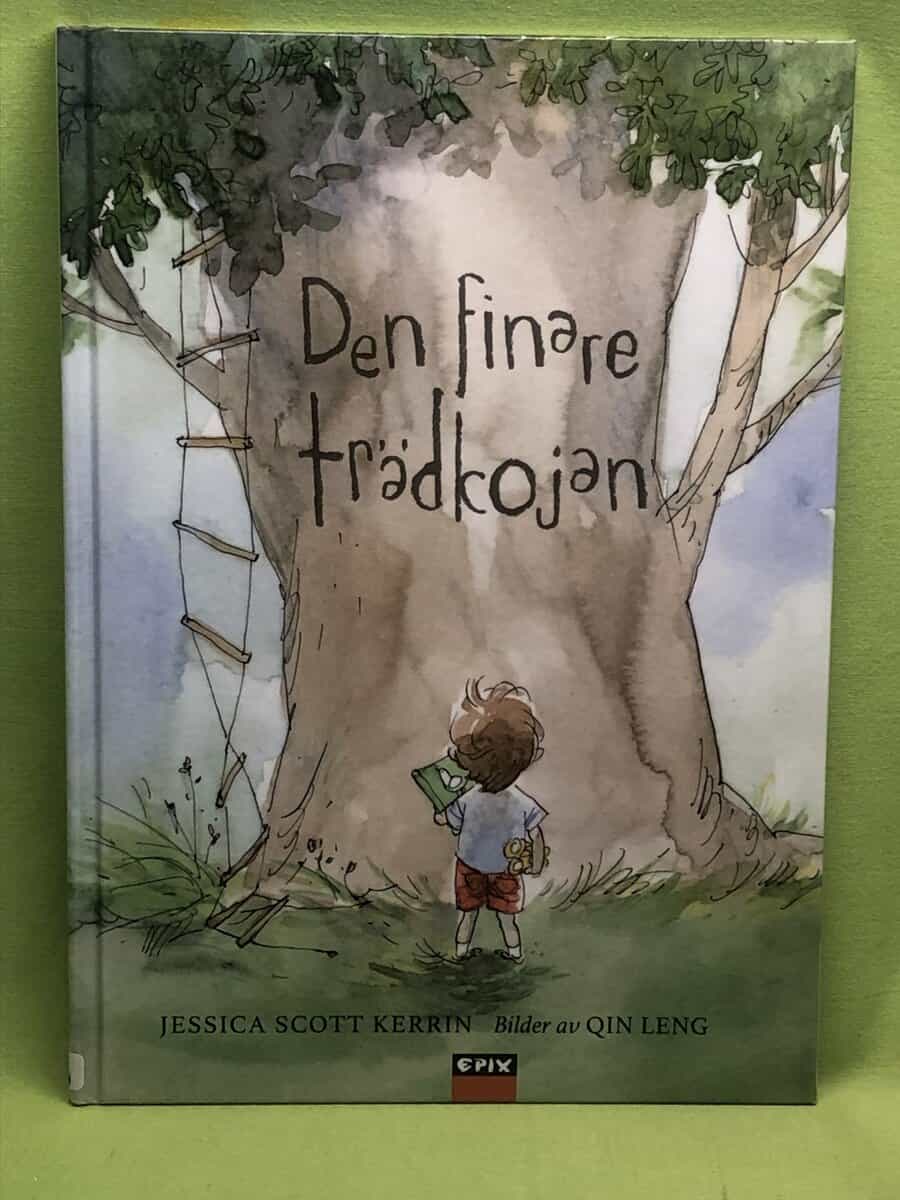 Jessica Scott Kerrin : Den finare trädkojan