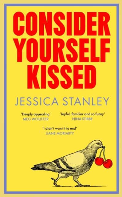 Jessica Stanley : Consider Yourself Kissed