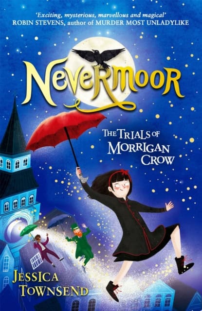 Jessica Townsend : Nevermoor