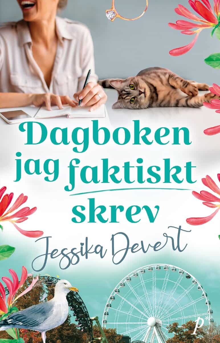 Jessika Devert : Dagboken jag faktiskt skrev