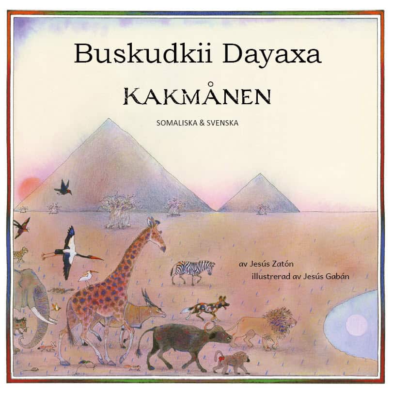 Jesús Zatón : Kakmånen / Buskudkii dayaxa