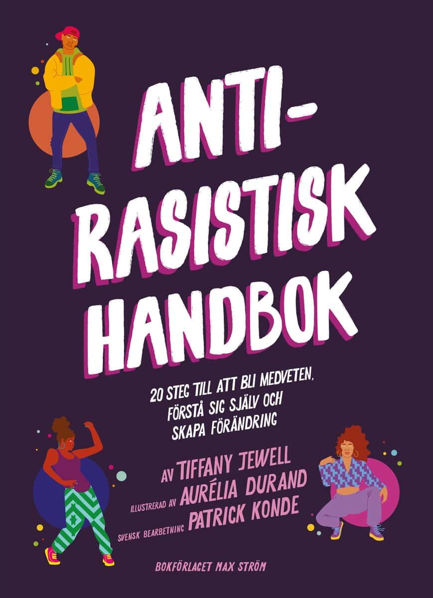 Jewell, Tiffany ; Konde, Patrick : Antirasistisk handbok