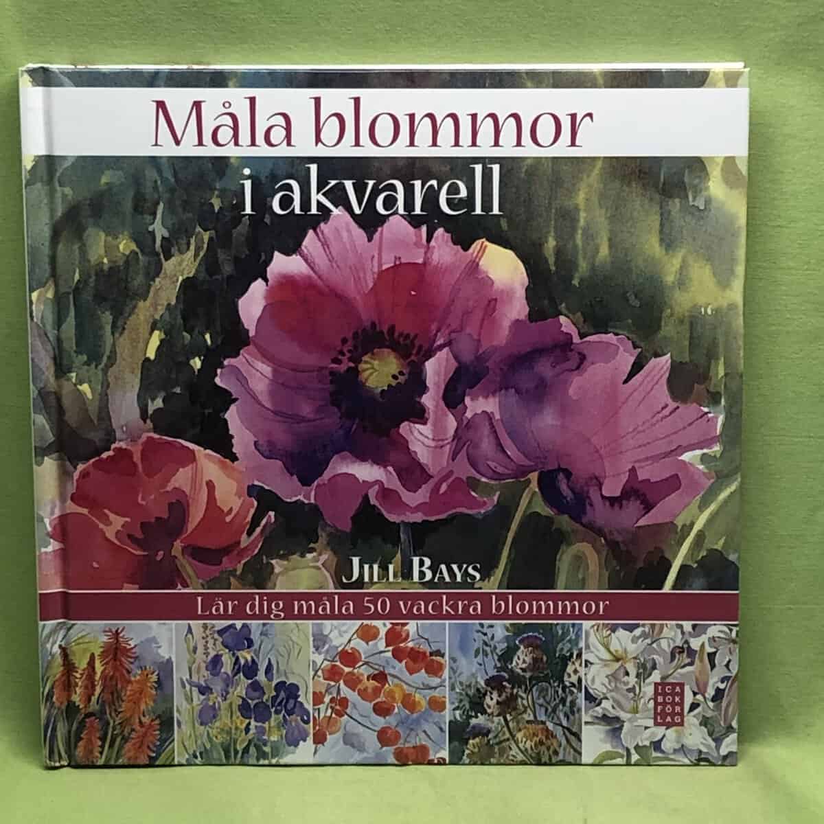 Jill Bays : Måla blommor i akvarell