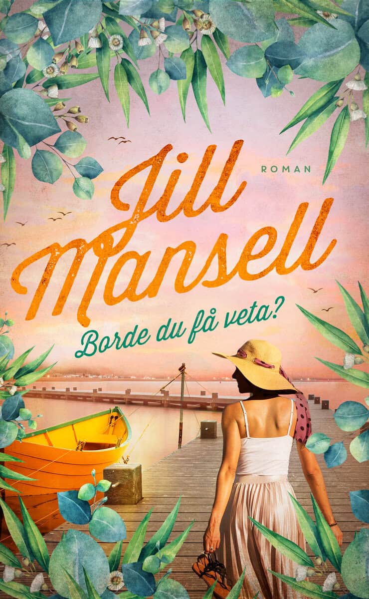 Jill Mansell : Borde du få veta?