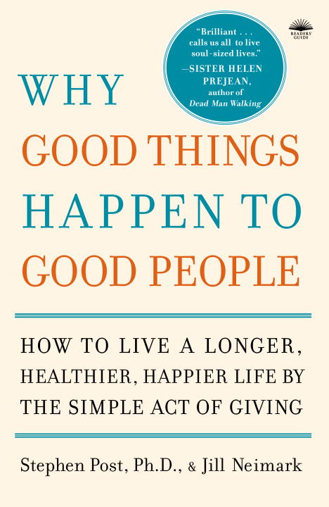 Jill Neimark : Why good things happen to good people