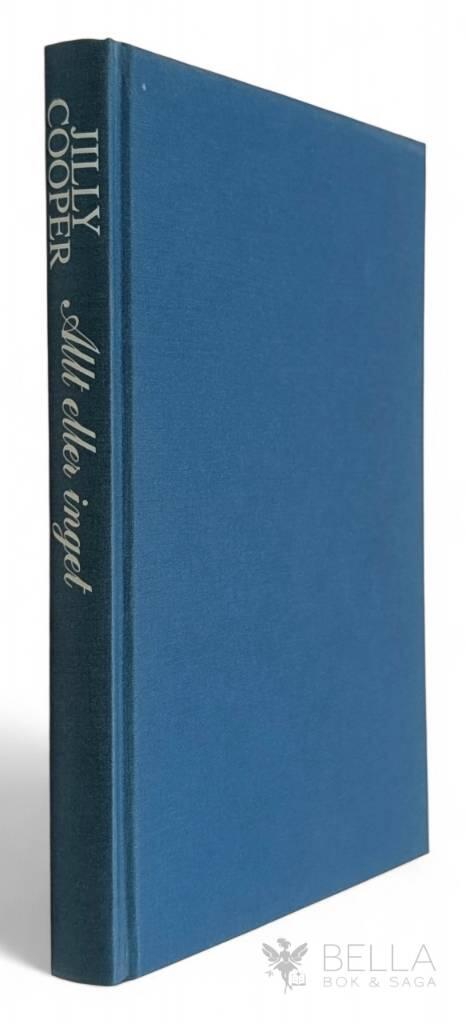 Jilly Cooper : Allt eller inget