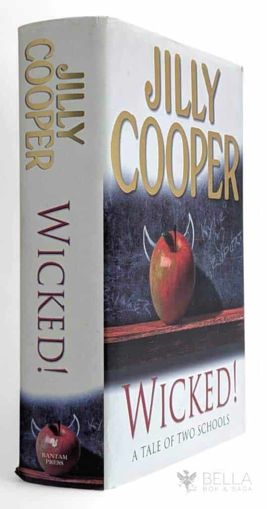 Jilly Cooper : Wicked! A tale of two schools [engelsk text]