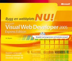 Jim Buyens : Bygg en webbplats nu! : Microsoft® Visual Web Developer 2005 : express edition