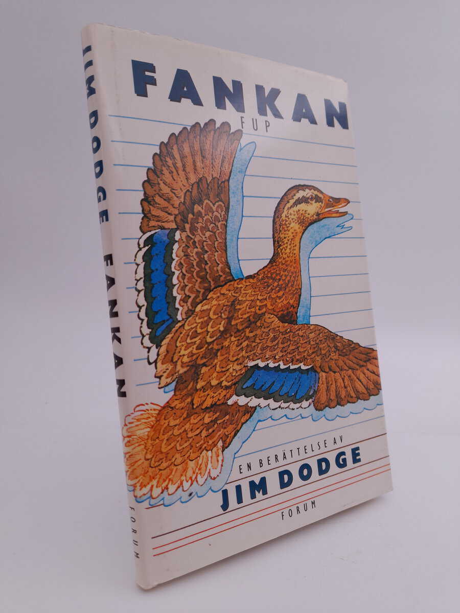 Jim Dodge : Fankan
