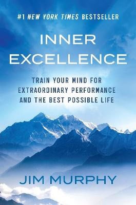 Jim Murphy : Inner Excellence
