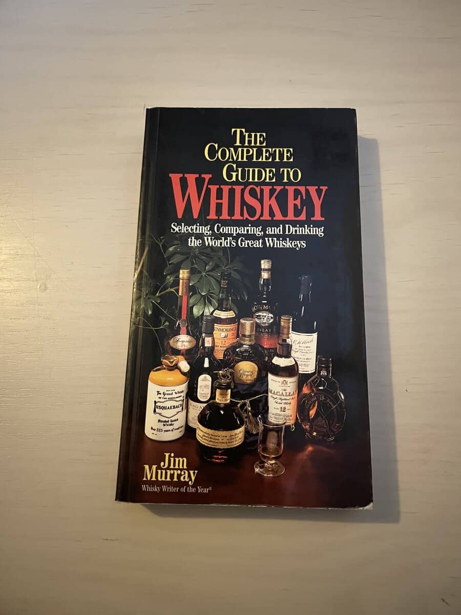 Jim Murray : The complete Guide to Whiskey