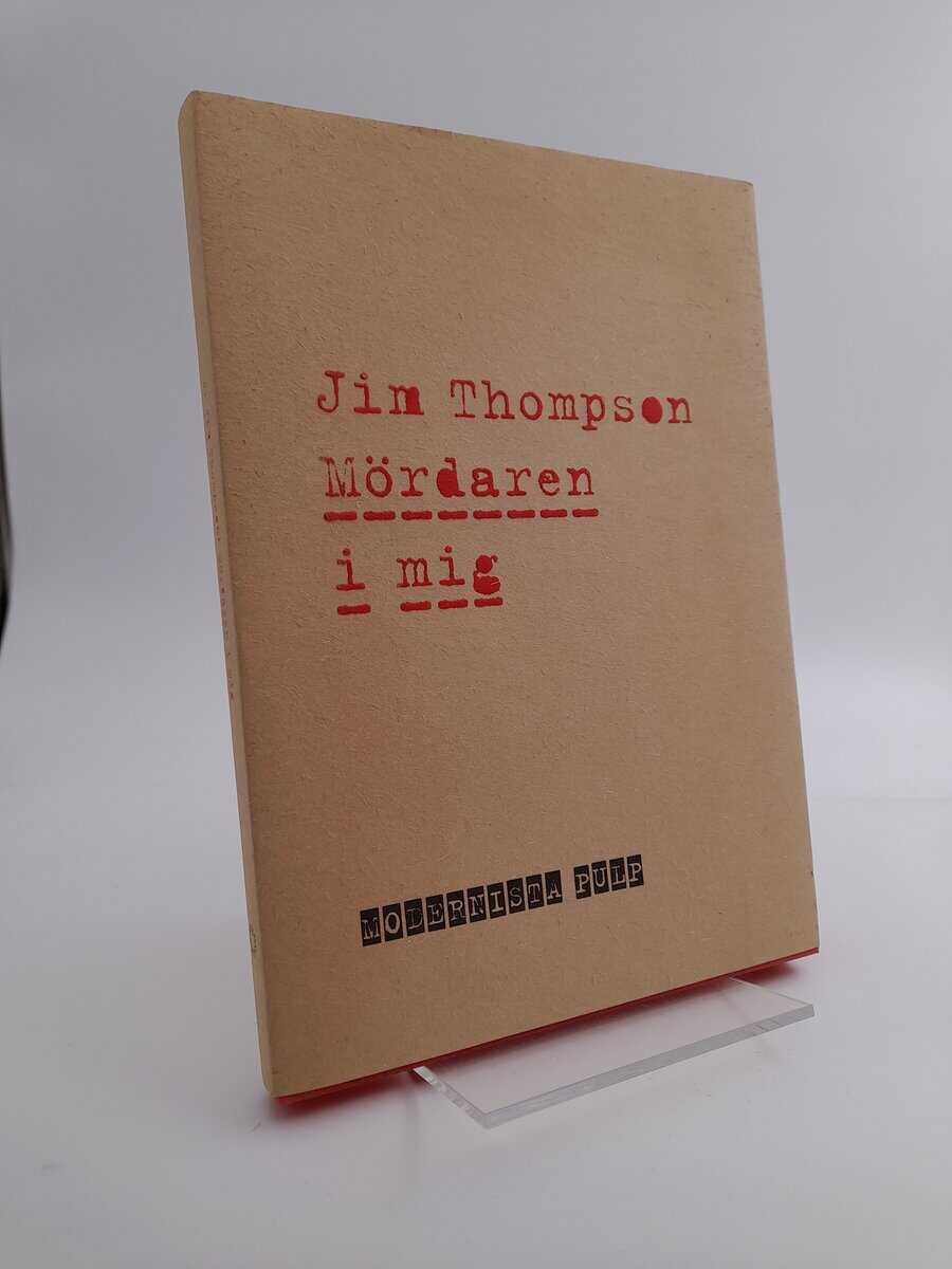 Jim Thompson : Mördaren i mig