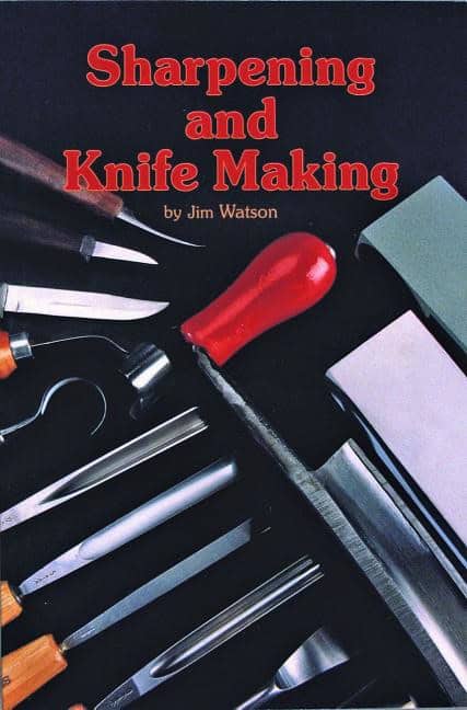 Jim Watson : Sharpening And Knife Making