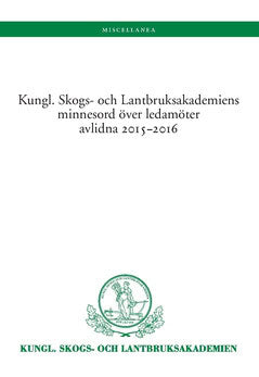 Jimmy Lyhagen : Kungl. Skogs. och Lantbruksakademiens minnesord över avlidna ledamöter 2015−2016