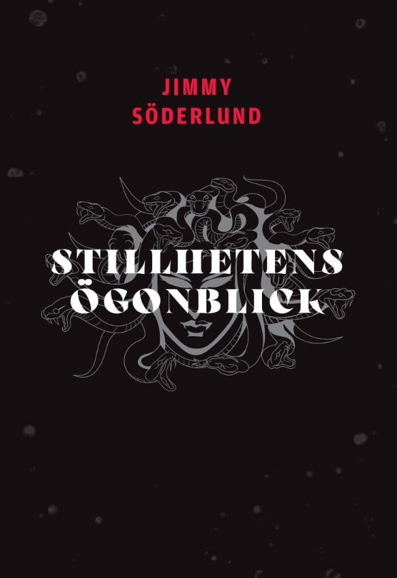 Jimmy Söderlund : Stillhetens ögonblick