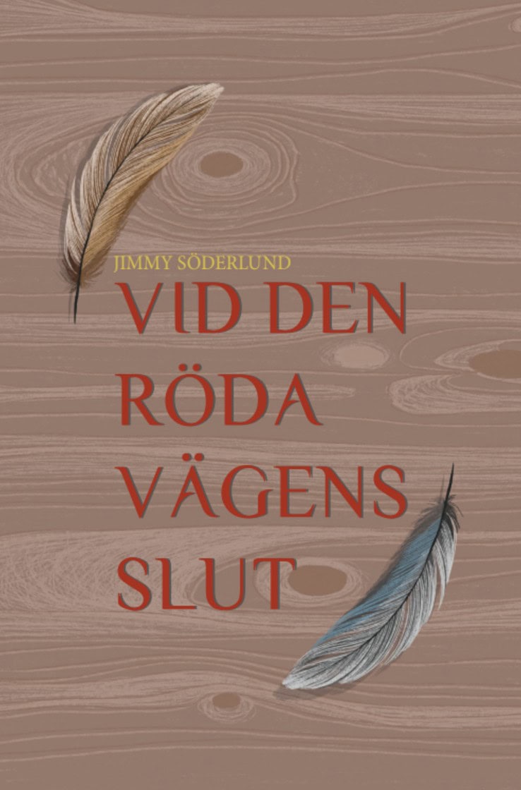Jimmy Söderlund : Vid den röda vägens slut
