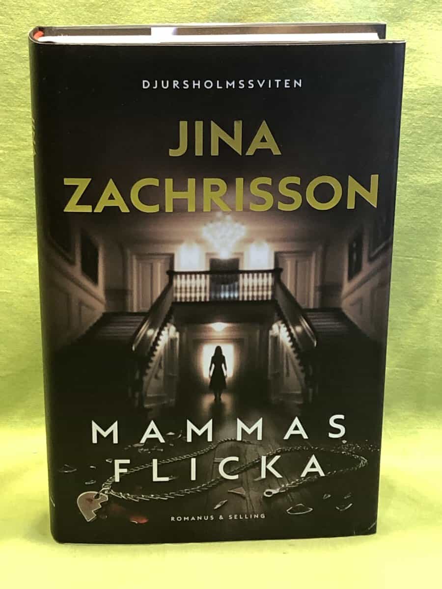 Jina Zachrisson : Mammas flicka