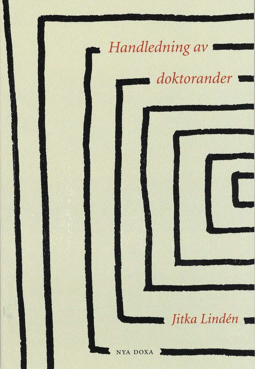 Jitka Lindén : Handledning av doktorander