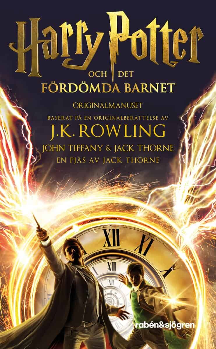 J.K. Rowling : Harry Potter och Det fördömda barnet. Del ett och två