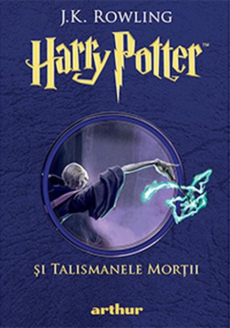 J.K. Rowling : Harry Potter si Talismanele Mortii