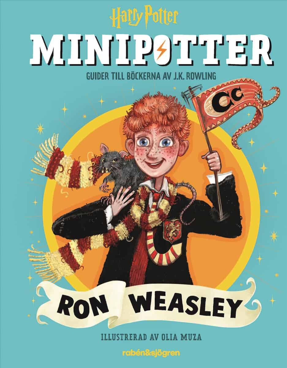 J.K. Rowling : Ron Weasley : guider till Harry Potter-böckerna av J.K. Rowling