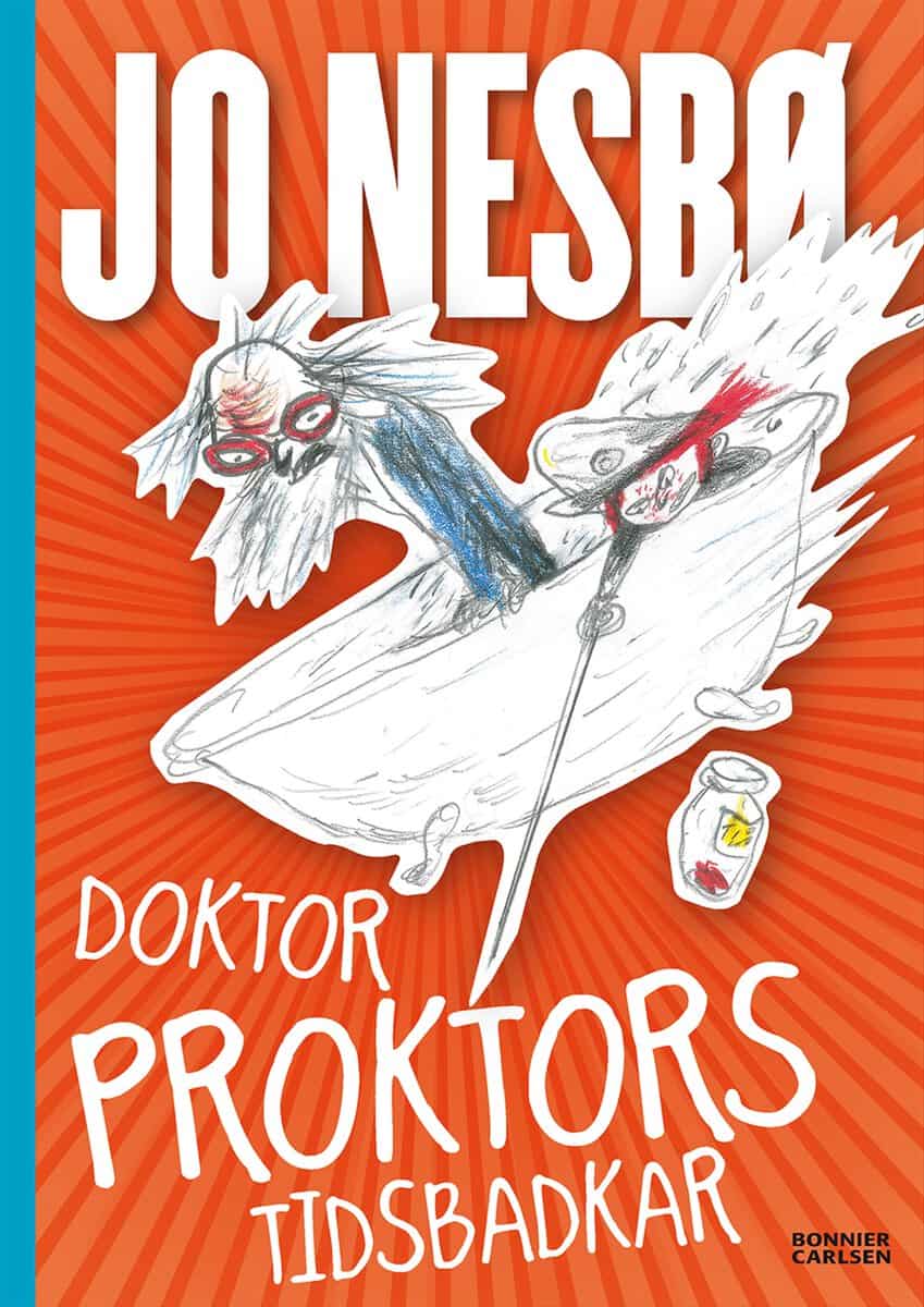 Jo Nesbø : Doktor Proktors tidsbadkar