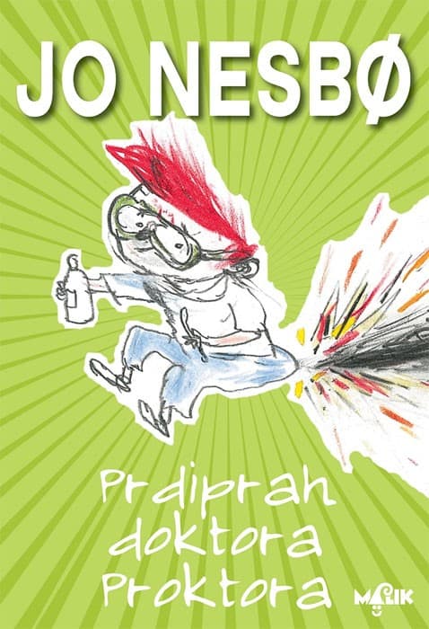 Jo Nesbo : Prdiprah doktora Proktora