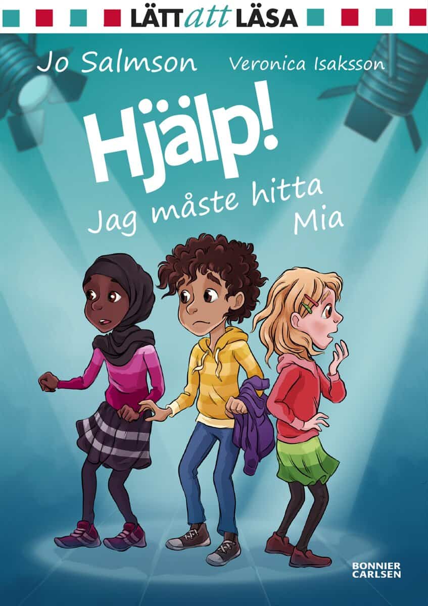 Jo Salmson : Hjälp! Jag måste hitta Mia