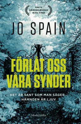 Jo Spain : Förlåt oss våra synder