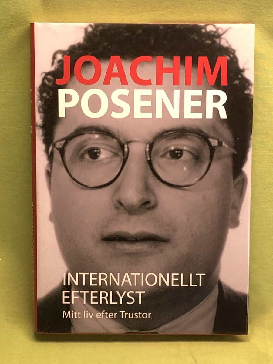 Joachim Posener : Internationellt efterlyst