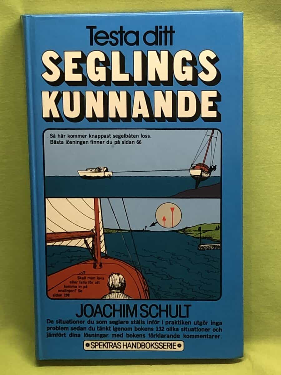 Joachim Schult : Testa ditt seglingskunnande