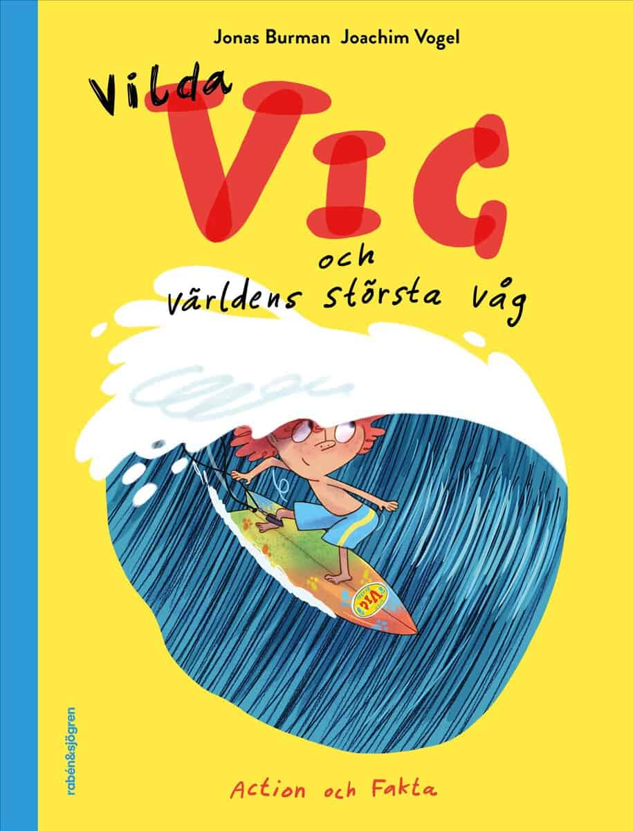 Joachim Vogel : Vilda Vic och världens största våg
