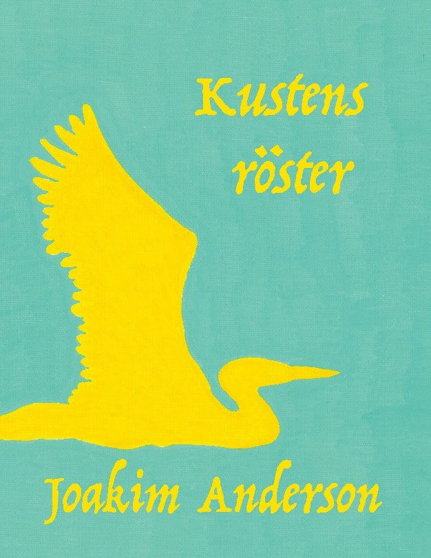 Joakim Anderson : Kustens röster