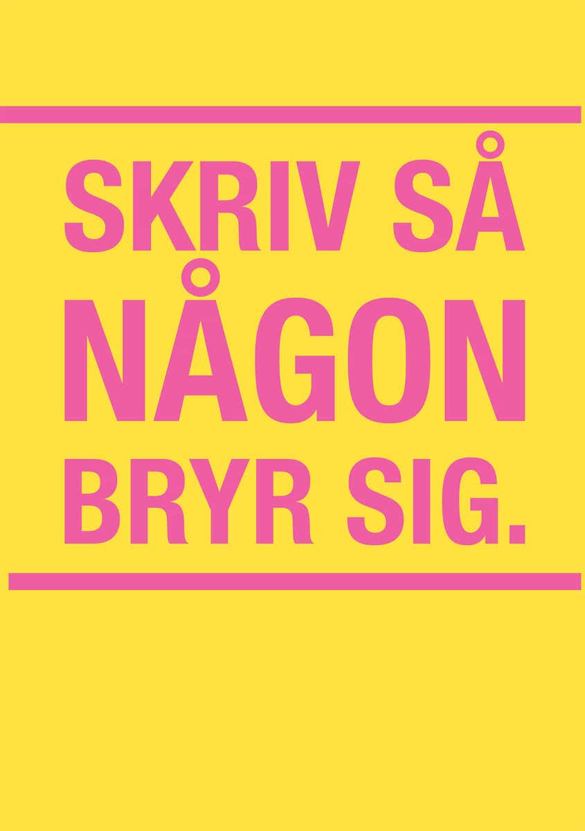 Joakim Hedström : Skriv så någon bryr sig