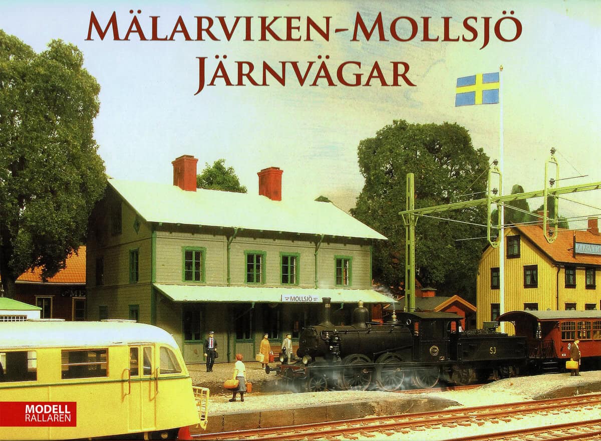 Joakim Sannagård : Mälarviken - Mollsjö Järnvägar