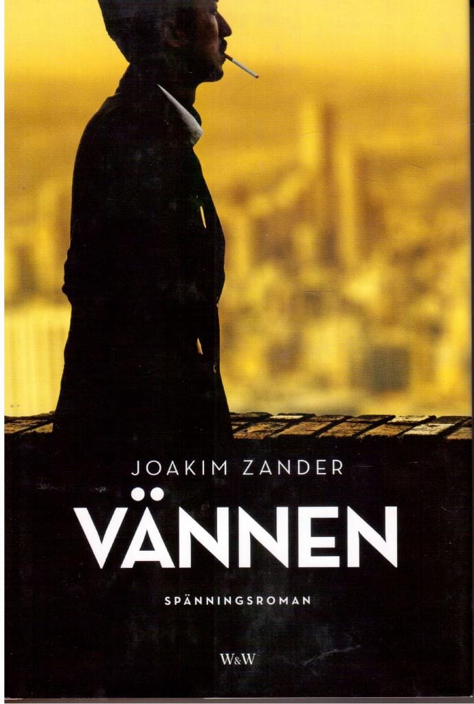 Joakim Zander : Vännen