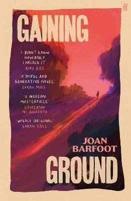 Joan Barfoot : Gaining Ground