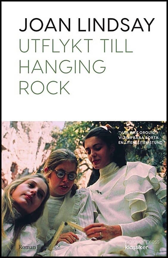 Joan Lindsay : Utflykt till Hanging Rock