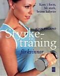 Joan Pagano : Styrketräning för kvinnor