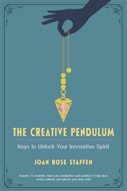 Joan Rose Staffen : The Creative Pendulum