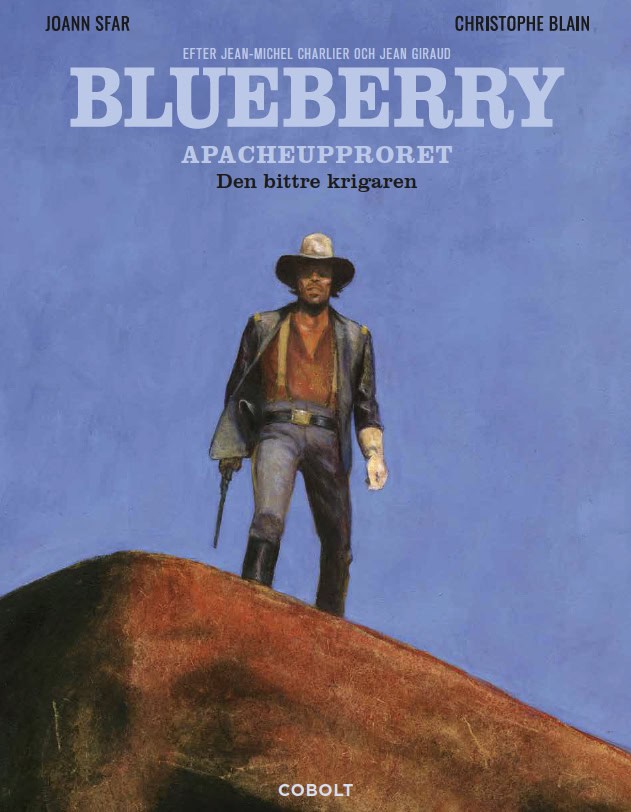 Joann Sfar : Blueberry. Apacheupproret, del 1
