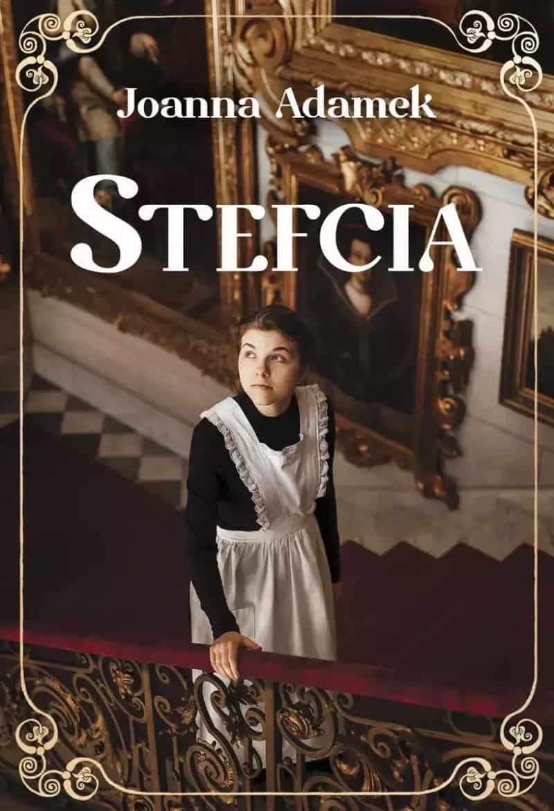 Joanna Adamek : Stefcia