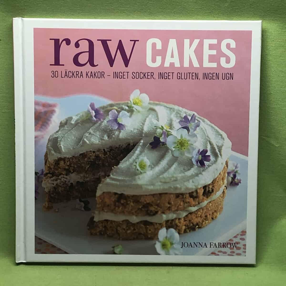 Joanna Farrow : Raw cakes
