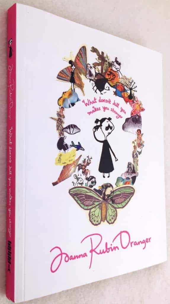 Joanna Rubin Dranger ; Anna Pettersson ; Suzanne Osten ; Farnaz Arbabi ; Ulrika Knutsson ; Lawen Mohtadi : What doesn't kill you makes you stronger [engelsk text]