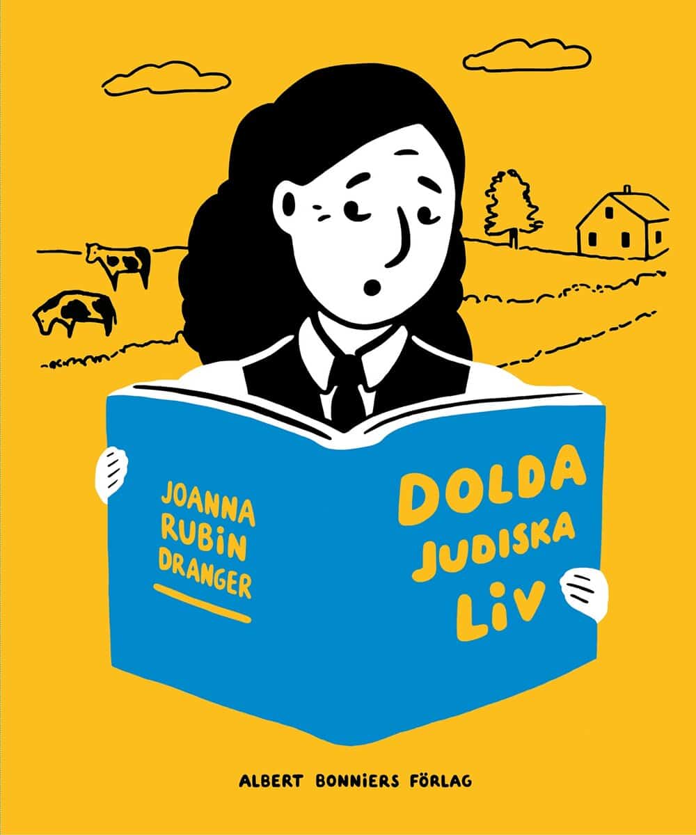 Joanna Rubin Dranger : Dolda judiska liv