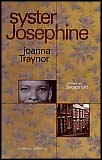 Joanna Traynor : Syster Josephine